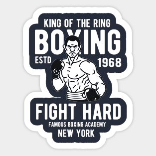 King of ring boxing estd 1968 fight hard famous boxing academy New York Sticker